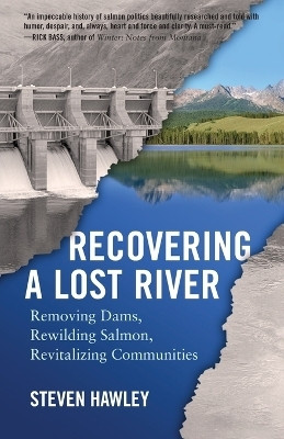 Recovering a Lost River(English, Paperback, Hawley Steven)