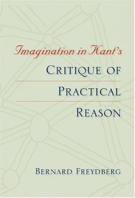 Imagination in Kant's Critique of Practical Reason(English, Hardcover, Freydberg Bernard)