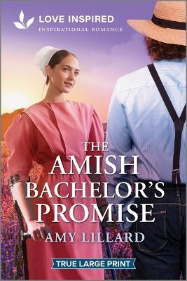 The Amish Bachelor's Promise(English, Paperback, Lillard Amy)
