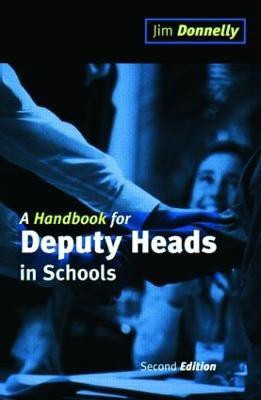 A Handbook for Deputy Heads in Schools(English, Paperback, Donnelly Jim)