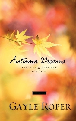 Autumn Dreams(English, Paperback, Roper Gayle)