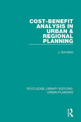 Cost-Benefit Analysis in Urban & Regional Planning(English, Paperback, Schofield John)