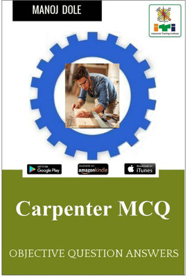 Carpenter MCQ  - Objective Question Answers(English, Paperback, Dole Manoj)