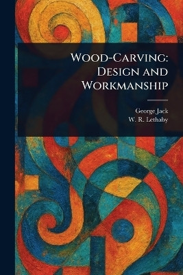Wood-Carving(English, Paperback, Jack George)