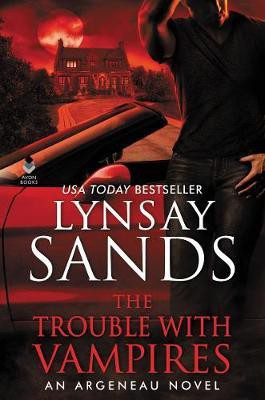 The Trouble with Vampires(English, Paperback, Sands Lynsay)