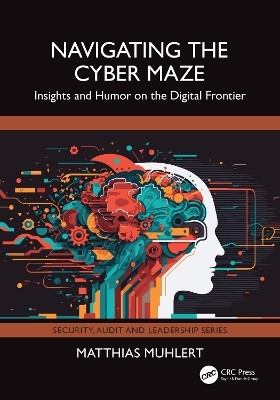 Navigating the Cyber Maze(English, Paperback, Muhlert Matthias)