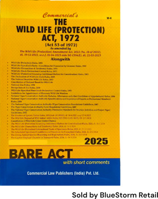 The Wild Life (Protection) Act, 1972 - Bare Act | Commercial Law Publishers (India) Pvt. Ltd.(Paperback, Commercial Law Publishers (India) Pvt. Ltd.)