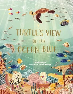 A Turtle's View of the Ocean Blue(English, Hardcover, Barr Catherine)