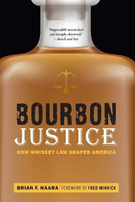 Bourbon Justice(English, Paperback, Haara Brian F.)