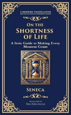 On the Shortness of Life(English, Paperback, Seneca Lucius Annaeus)