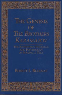 Genesis of The Brother Karamazov(English, Paperback, Belknap Robert)