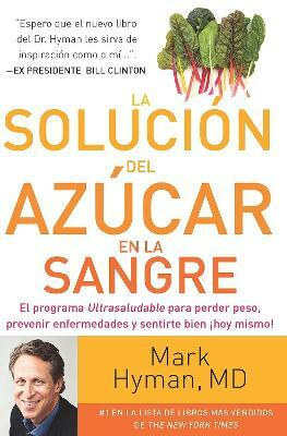 La solucion del azucar en la sangre / The Blood Sugar Solution(Spanish, Paperback, Hyman Mark MD)