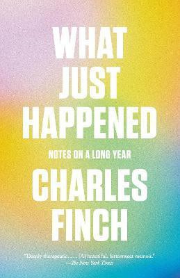 What Just Happened(English, Paperback, Finch Charles)
