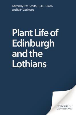 Plant Life of Edinburgh and the Lothians(English, Hardcover, unknown)