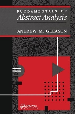 Fundamentals of Abstract Analysis(English, Paperback, Gleason Andrew)