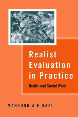Realist Evaluation in Practice(English, Electronic book text, Kazi Mansoor A F)