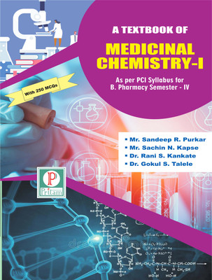 A TEXTBOOK OF MEDICINAL CHEMISTRY I(Paperback, Mr. Sandeep R. Purkar, Mr. Sachin N. Kapse, Dr. Rani S. Kankate, Dr. Gokul S. Talele)