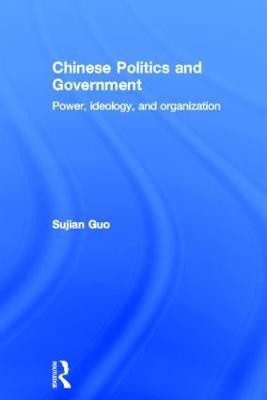 Chinese Politics and Government(English, Hardcover, Guo Sujian)