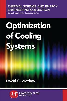 Optimization of Cooling Systems(English, Paperback, Zietlow David C.)