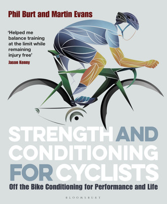 Strength and Conditioning for Cyclists(English, Paperback, Burt Phil)