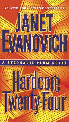Hardcore Twenty-Four(English, Paperback, Evanovich Janet)