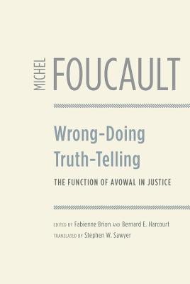 Wrong-Doing, Truth-Telling(English, Hardcover, Foucault Michel)