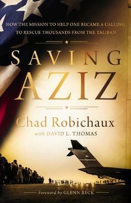 Saving Aziz(English, Hardcover, Robichaux Chad)