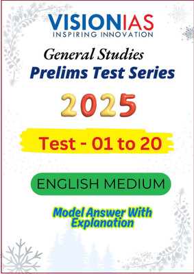 Vision IAS Prelims Test Series 2025 | Test 1 to 20 with Solutions | English Medium | Latest | For UPSC Civil Services Exam 2025 | Photocopy B&W(Paperback, Vision IAS)