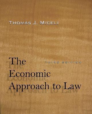 The Economic Approach to Law, Third Edition(English, Hardcover, Miceli Thomas J.)