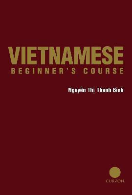 Vietnamese Beginner's Course(English, Paperback, Binh Nguyen)