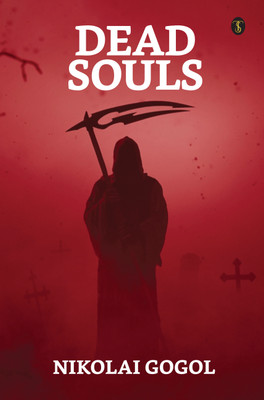 Dead Souls(English, Paperback, Gogol Nikolai Vasilievich)