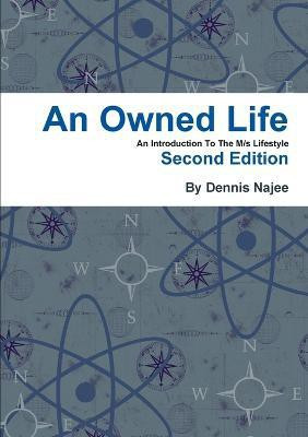 An Owned Life(English, Paperback, Najee Dennis)