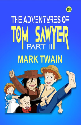 The Adventures of Tom Sawyer, Part II(Paperback, Mark Twain)
