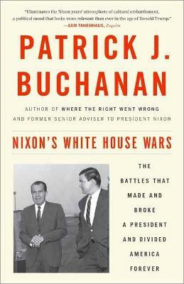 Nixon's White House Wars(English, Paperback, Buchanan Patrick J.)