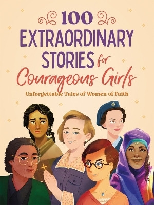 100 Extraordinary Stories for Courageous Girls(English, Paperback, Fischer Jean)