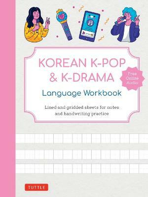 Korean K-Pop and K-Drama Language Workbook(English, Paperback, unknown)