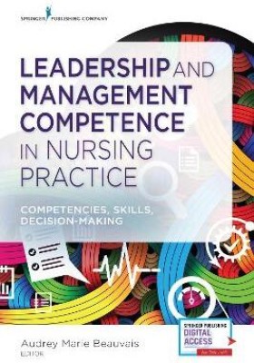 Leadership and Management Competence in Nursing Practice(English, Paperback, unknown)