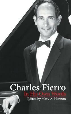 Charles Fierro In His Own Words(English, Paperback, unknown)