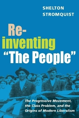 Reinventing "the People"(English, Paperback, Stromquist Shelton)