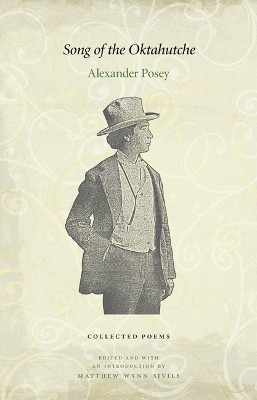 Song of the Oktahutche(English, Paperback, Posey Alexander)