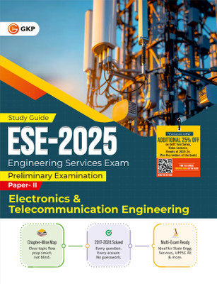GKP UPSC ESE 2025 : Electronics & Telecommunication Engineering - Guide|| Prelims & Main| ECE Solved papers from 2017 to 2024| Complete Syllabus Coverage with Practice MCQs(Paperback, Deepak Gupta) GKP UPSC ESE 2025 : Electronics & Telecommunication Engineering - Guide|| Prelims & Main| ECE Solved papers from 2017 to 2024| Complete Syllabus Coverage with Practice MCQs(Paperback, Deepak Gupta)