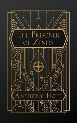 The Prisoner of Zenda(English, Paperback, Hope Anthony)