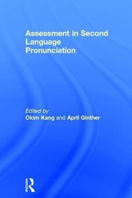 Assessment in Second Language Pronunciation(English, Hardcover, unknown)