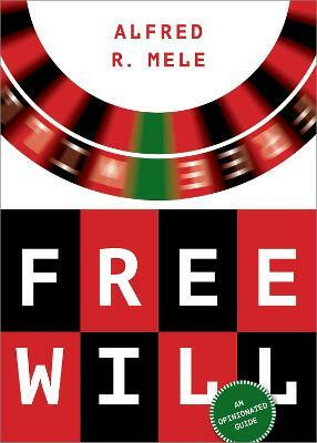 Free Will(English, Hardcover, Mele Alfred R.)