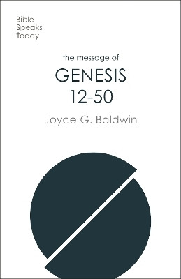 The Message of Genesis 12-50(English, Paperback, Baldwin Joyce G)