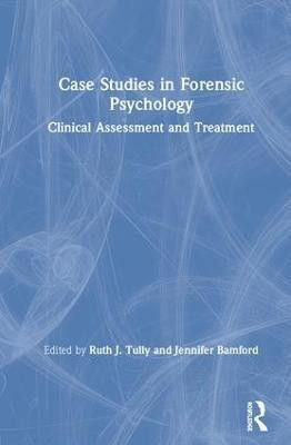Case Studies in Forensic Psychology(English, Hardcover, unknown)