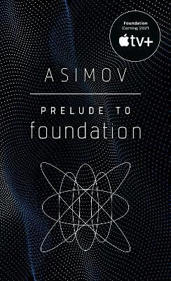 Prelude to Foundation(English, Paperback, Asimov Isaac)