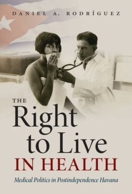 The Right to Live in Health(English, Paperback, Rodriguez Daniel A.)