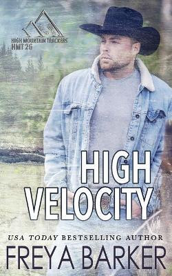 High Velocity(English, Paperback, Barker Freya)