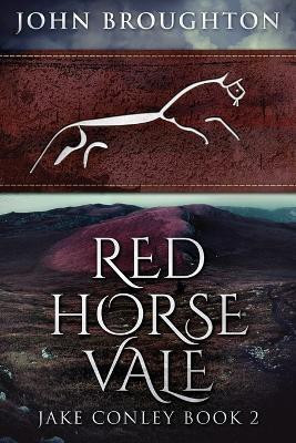 Red Horse Vale(English, Paperback, Broughton John)
